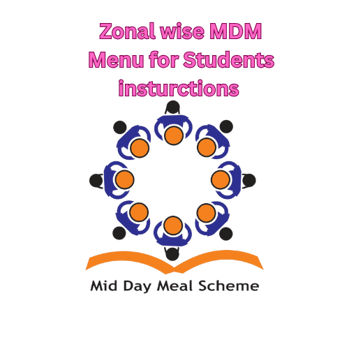Zonal wise MDM Menu for Students insturctions